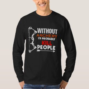 Grappig Zonder Boogschieten Gif Mannen Vrouwen Boo T-shirt