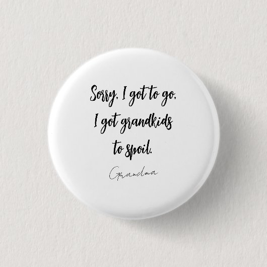 Grappig zwart-wit oma Gezegde Ronde Button 3,2 Cm (Voorkant)