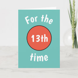 Grappige 13e Verjaardag Kaart voor tiener