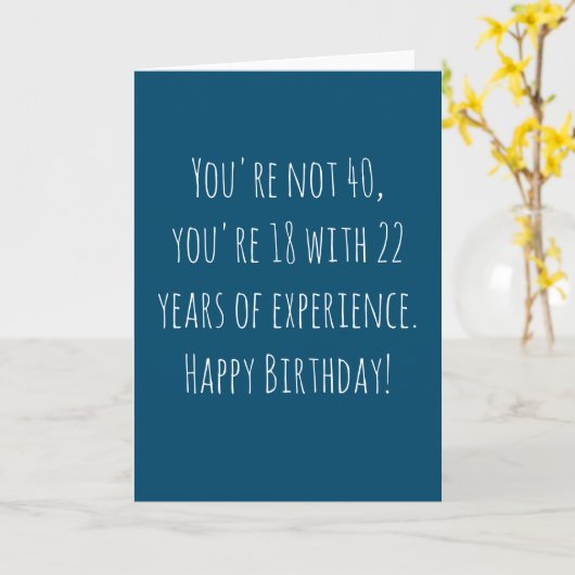 Grappige 40e op tekst gebaseerde verjaardag kaart (Gele Bloem)