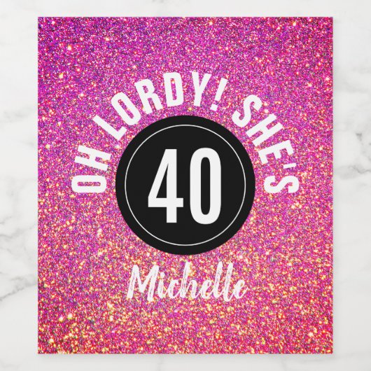 Grappige 40e verjaardag Party Roze Glitter Custom Wijn Etiket (Enkel label)