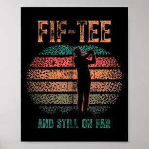 Grappige 50e verjaardag Golf grap Golfen 50-jarige Poster