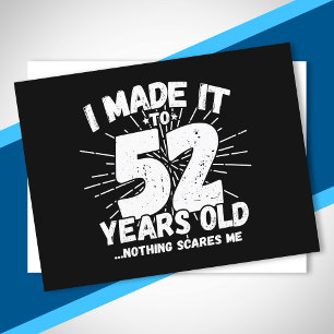 Grappige 52e verjaardag citaat sarcastisch 52 jaar briefkaart