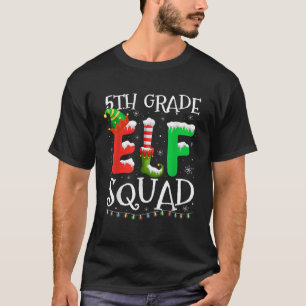 Grappige 5e klas Elf Squad Docent Student Kerstmis T-shirt