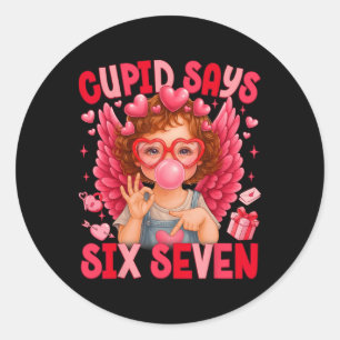 Grappige 67 Cupido zegt zes zeven Valentijnsdag ko Ronde Sticker