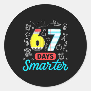 Grappige 67 dagen slimmer zes zeven meme leraren s ronde sticker
