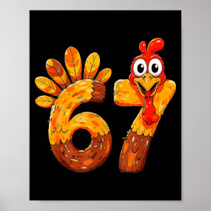 Grappige 67 Dankdag 6 7 Meme Humor Kalkoen Kindere Poster