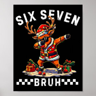 Grappige 67 Kerstmis Zes Zeven Meme Dabbing Rendie Poster