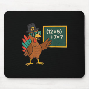 Grappige 67 Meme Kalkoen Wiskunde Leraar Thanksgiv Muismat