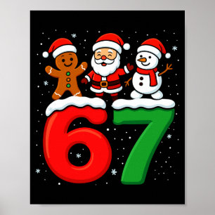 Grappige 67 Meme Kerstmis Zes Zeven Kerstman Sneeu Poster