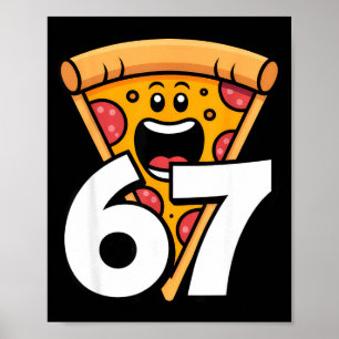 Grappige 67 Meme Zes Zeven Humor Eten Zza Poster