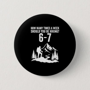 Grappige 67 meme zes zeven wandelen buiten ronde button 5,7 cm