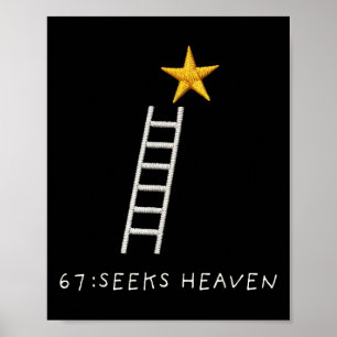Grappige 67 Meme Zes Zeven Zoekt Hemel Spiritueel Poster