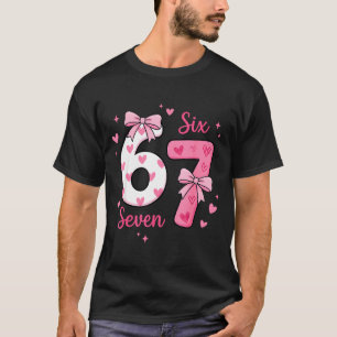 Grappige 67 Schattige Zes Zeven Meme Nk Hartjes Bo T-shirt