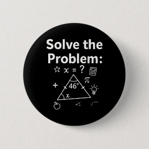Grappige 67 Wiskunde Meme Los Het Probleem Op Lera Ronde Button 5,7 Cm