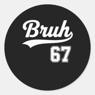 Grappige 67 Zes Zeven Bruh Meme Bysebyll Stijl  Ronde Sticker
