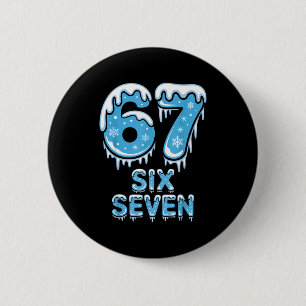 Grappige 67 Zes Zeven Meme Ijsige Sneeuw Winter Ke Ronde Button 5,7 Cm