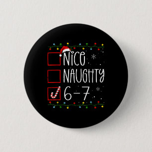 Grappige 67 Zes Zeven Meme Kerstmis Stout Niet Sto Ronde Button 5,7 Cm