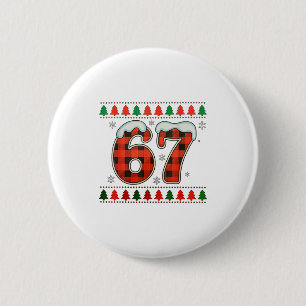 Grappige 67 Zes Zeven Squad Meme Kerstmis Lelijke Ronde Button 5,7 Cm