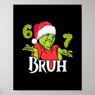Grappige 6 7 Bruh Prettig Kerstfeest Kerstman 67 M Poster