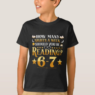 Grappige 6-7 Lezen Meme Citaat Leraar Bibliothecar T-shirt