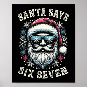 Grappige 6-7 Meme Kerstman Zes Zeven 67 Kerstmis B Poster