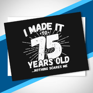 Grappige 75e verjaardag citaat sarcastisch 75 jaar briefkaart