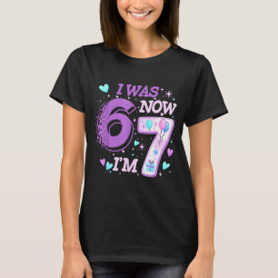 Grappige 7e verjaardag kind ik was 6 ik ben 7 zes  t-shirt