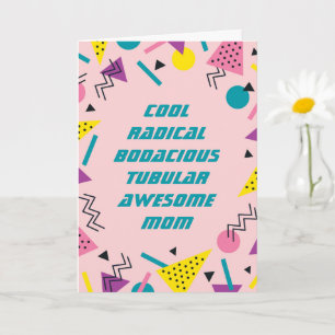 Grappige 80s-slang Moederdag Kaart