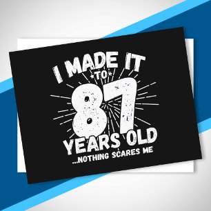 Grappige 87e verjaardag citaat sarcastisch 87 jaar briefkaart