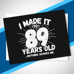 Grappige 89e verjaardagsquote Sarcasme 89 jaar oud Briefkaart