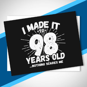 Grappige 98e verjaardag citaat sarcastisch 98 jaar briefkaart