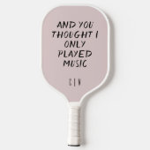 Grappige Aangepaste Citaat Initiaal Monogram Pickleball Paddle (Achterkant)