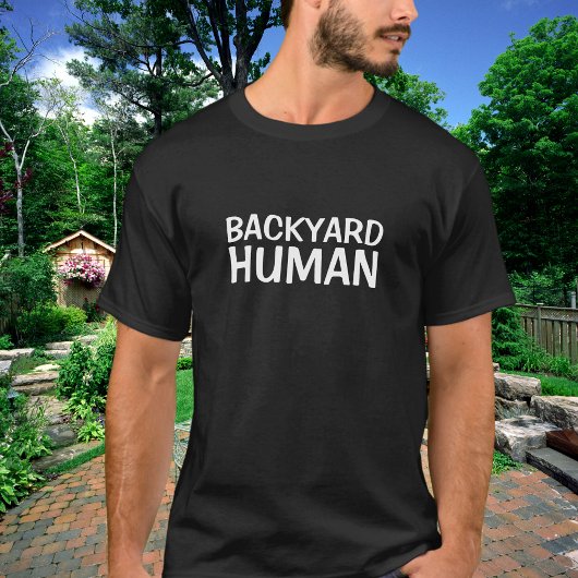 Grappige achtertuin mens t-shirt