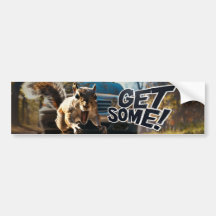 Grappige actie eekhoorn Bumpersticker "Get Some"