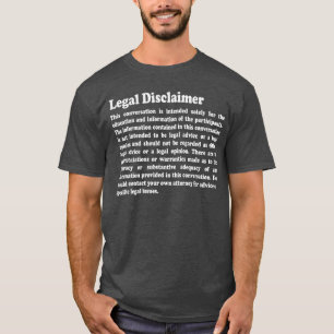Grappige advocaat juridische disclaimer gesprek vr t-shirt