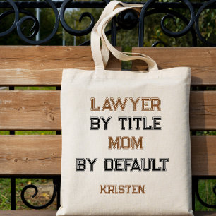 Grappige advocate moeder, moederdag tote bag