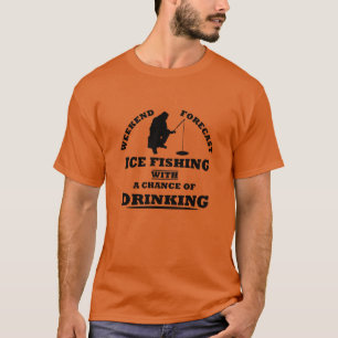 Grappige alcohol ijsvissen citaten t-shirt