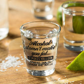 Grappige alcohol maakt je niet dik shot glas