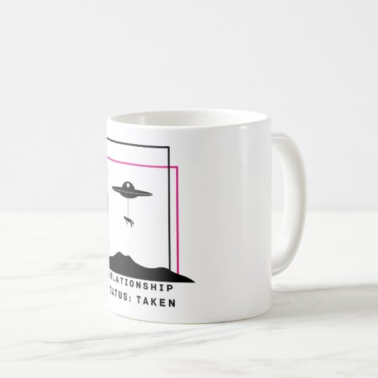 Grappige Alien Abduction Quote Relatie Status Koffiemok (Voorkant rechts)