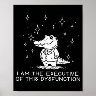 Grappige Alligator Ik Ben De Directeur Van Deze Di Poster