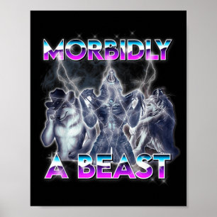 Grappige Alpha Wolf Meme Morbid Een Beest Poster