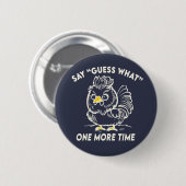 Grappige Angry Chicken Butt Pluimvee Meme Dad Joke Ronde Button 5,7 Cm (Voorkant /achterkant)