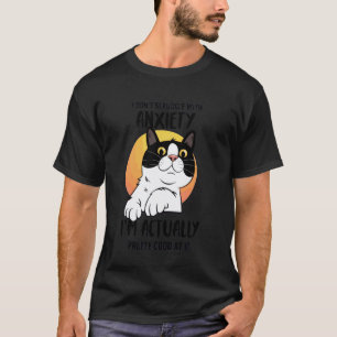 Grappige Angst Kat Ik Worstel Niet Ik Blink Uit T-shirt