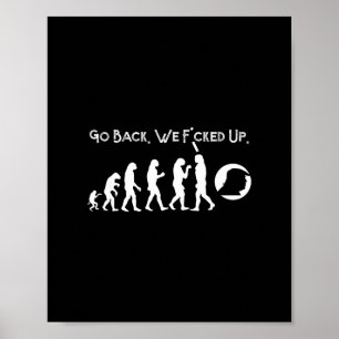 Grappige Anti Trump - Ga Ck! Trump Evolution T-shi Poster