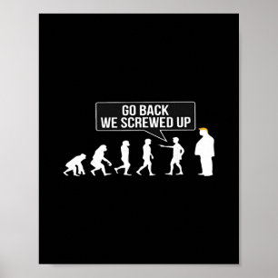 Grappige Anti Trump Ga Ck We Hebben Trump Evolutie Poster