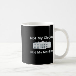 Grappige Anti Trump Niet Mijn Circus Niet Mijn Aap Koffiemok