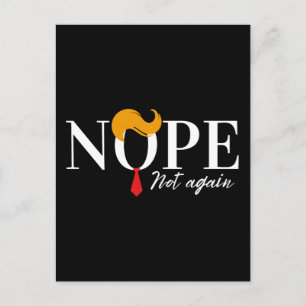 Grappige Anti Trump nope niet opnieuw - verkiezing Briefkaart