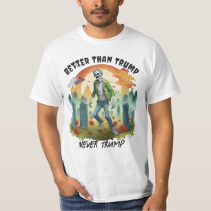 Grappige Anti Trump Zombie in Graveyard betere keu T-shirt