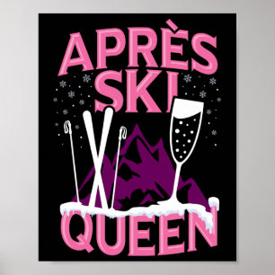Grappige Apres Ski Koningin Skiën Winter Sporten F Poster